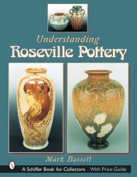 Book Cover for Understanding Roseville Pottery by Mark Bassett