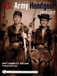 Book Cover for U.S. Army Headgear 1812-1872 by John P Langellier