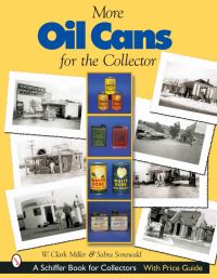 Book Cover for More Oil Cans for the Collector by W Clark Miller