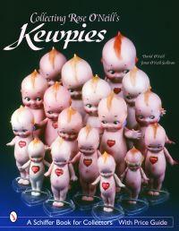 Book Cover for Collecting Rose O'Neill's Kewpies by David ONeill, Rose Cecil ONeill, Janet ONeill Sullivan