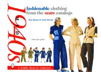 Book Cover for Fashionable Clothing from the Sears Catalogs by Tina Skinner