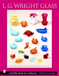 Book Cover for L.G. Wright Glass by Ltd The West Virginia Museum of American Glass