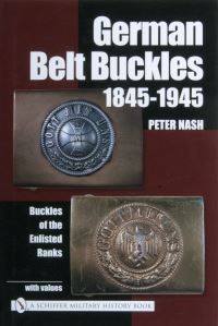 Book Cover for German Belt Buckles, 1845-1945 by Peter Nash