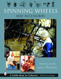 Book Cover for Spinning Wheels and Accessories by David A Pennington, Michael B Taylor