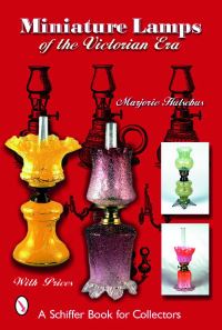 Book Cover for Miniature Lamps of the Victorian Era by Marjorie Hulsebus