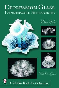 Book Cover for Depression Glass Dinnerware Accessories by Doris Yeske