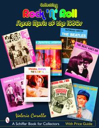 Book Cover for Collecting Rock 'n' Roll Sheet Music of the 1960s by Valerie Carallo