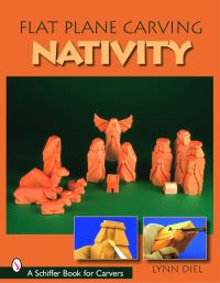 Book Cover for Flat Plane Carving the Nativity by Lynn Diel