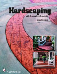 Book Cover for Hardscaping with Decorative Concrete by Tina Skinner