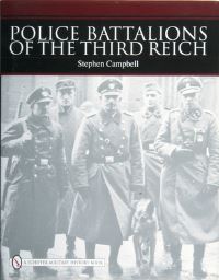 Book Cover for Police Battalions of the Third Reich by Stephen Campbell