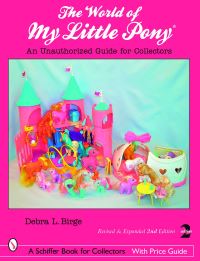 Book Cover for The World of My Little Pony by Debra L Birge, Ann Stroth