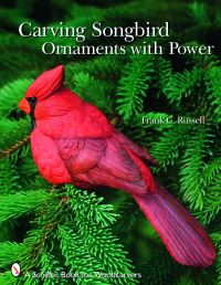 Book Cover for Carving Songbird Ornaments With Power by Frank C Russell