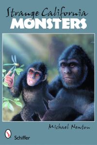 Book Cover for Strange California Monsters by Michael Newton