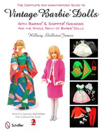 Book Cover for The Complete and Unauthorized Guide to Vintage Barbie Dolls by Hillary Shilkitus James