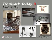 Book Cover for Ironwork Today 3 by Jeffrey B Snyder