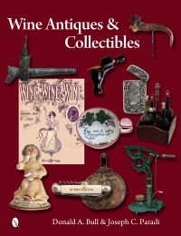Book Cover for Wine Antiques and Collectibles by Donald A Bull