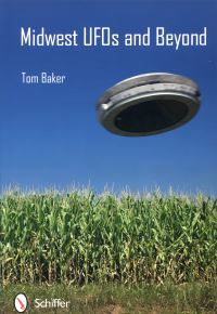 Book Cover for Midwest UFOs and Beyond by Tom Baker
