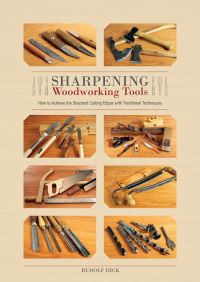 Book Cover for Sharpening Woodworking Tools by Rudolf Dick