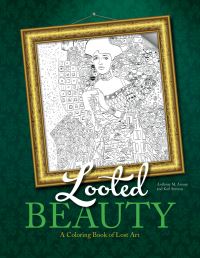 Book Cover for Looted Beauty by Anthony Amore