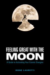 Book Cover for Feeling Great With the Moon by Irene Lauretti