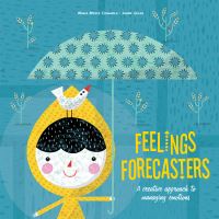 Book Cover for Feelings Forecasters by Maria Mercé Conangla, Juame Soler