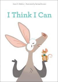 Book Cover for I Think I Can by Karen Robbins