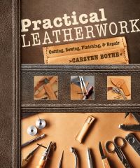 Book Cover for Practical Leatherwork by Carsten Bothe