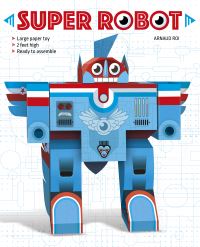 Book Cover for Super Robot by Arnaud Roi