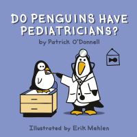 Book Cover for Do Penguins Have Pediatricians? by Patrick ODonnell
