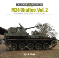 Book Cover for M24 Chaffee. Vol. 2 Chaffee-Based Vehicle Variants in the Korean War by David Doyle