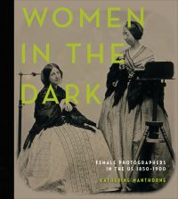 Book Cover for Women in the Dark by Katherine Manthorne