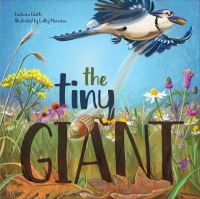 Book Cover for The Tiny Giant by Barbara J Ciletti