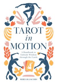 Book Cover for Tarot in Motion by Miriam Jacobs