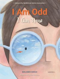 Book Cover for I Am Odd, I Am New by Benjamin Giroux