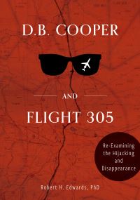 Book Cover for D.B. Cooper and Flight 305 by Robert H Edwards