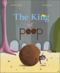 Book Cover for The King of Poop by Géraldine Collet