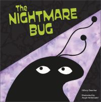 Book Cover for The Nightmare Bug by Hillary Daecher