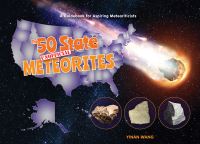 Book Cover for The 50 State Unofficial Meteorites by Yinan Wang