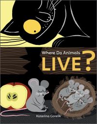 Book Cover for Where Do Animals Live? by Katerina Gorelik