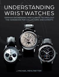 Book Cover for Understanding Wristwatches by J Michael Mehltretter