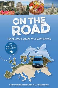 Book Cover for On the Road—Traveling Europe in a Campervan by Stephanie Rickenbacher, Lui Eigenmann
