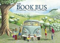 Book Cover for The Book Bus by Melanie Moore, Brian Wray