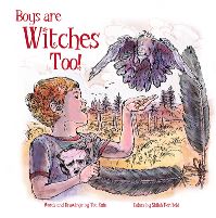 Book Cover for Boys Are Witches Too! by Ted Enik, Shiloh Penfield