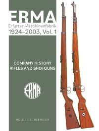 Book Cover for ERMA: Erfurter Maschinenfabrik, 1924-2003, Vol. 1 by Holger Schlemeier