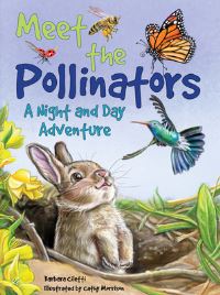 Book Cover for Meet the Pollinators by Barbara J Ciletti
