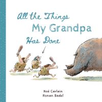 Book Cover for All the Things My Grandpa Has Done by Noé Carlain