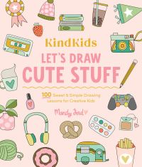 Book Cover for KindKids Let's Draw Cute Stuff by Mandy Ford