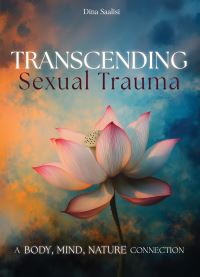 Book Cover for Transcending Sexual Trauma by Dina Saalisi