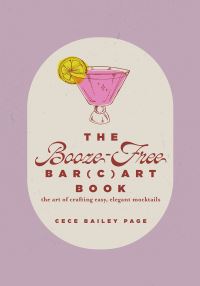 Book Cover for The Booze Free Bar(c)art Book by Cece Bailey Page