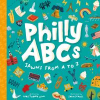 Book Cover for Philly ABCs by Christopher Wink